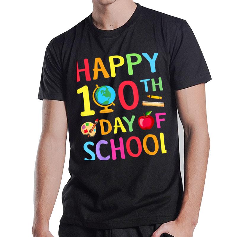 Happy 100Th Day Of School 100 Days Of School Teacher Student Ver 3 T-Shirt