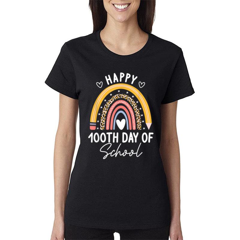 Happy 100Th Day Of School Teacher Appreciation 100 Days Women T-Shirt