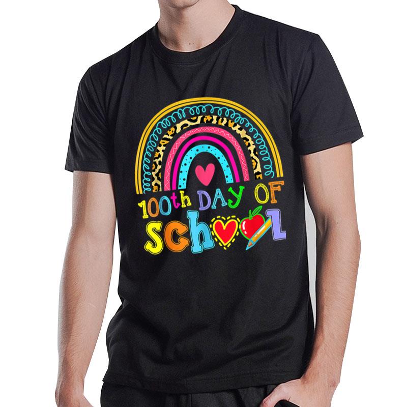 Happy 100Th Day Of School Teacher Rainbow100 Days Smarter T-Shirt