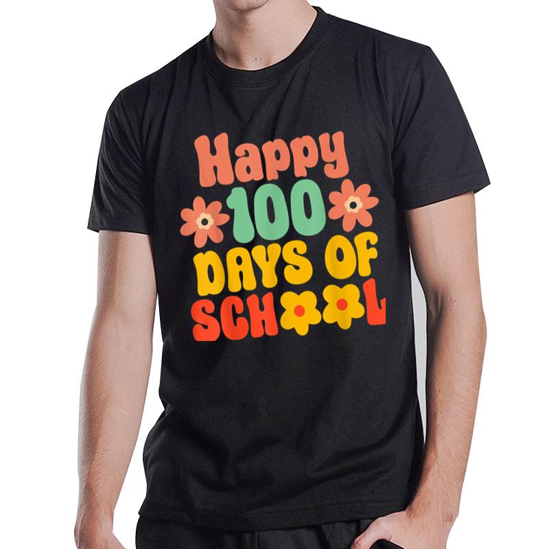 Happy 100Th Day Of School 100 Days Of School T-Shirt