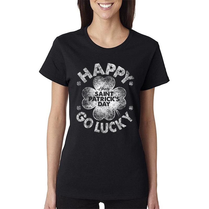 Happy Go Lucky Shirt Funny St Patrick'S Day Boys Girls Kids Women T-Shirt