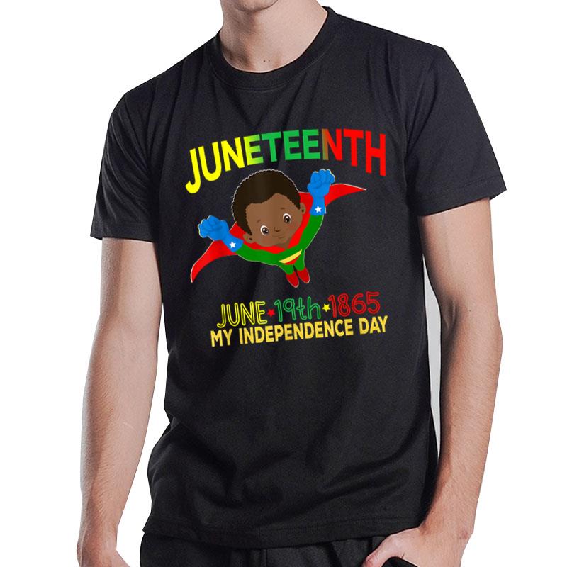 Happy Juneteenth Is My Independence Day Super Hero Black T-Shirt