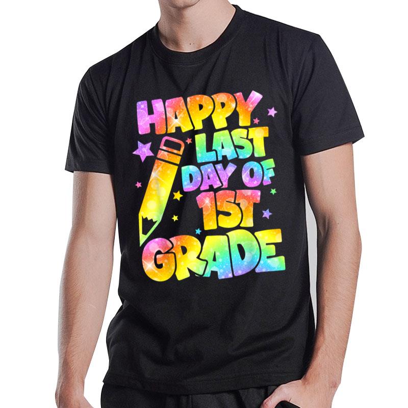 Happy Last Day Of 1st Grade School Summer Teacher Students T-Shirt