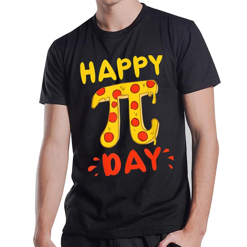 Happy Pi Day Pie Day Pizza Mathematics Pi Symbol T-Shirt