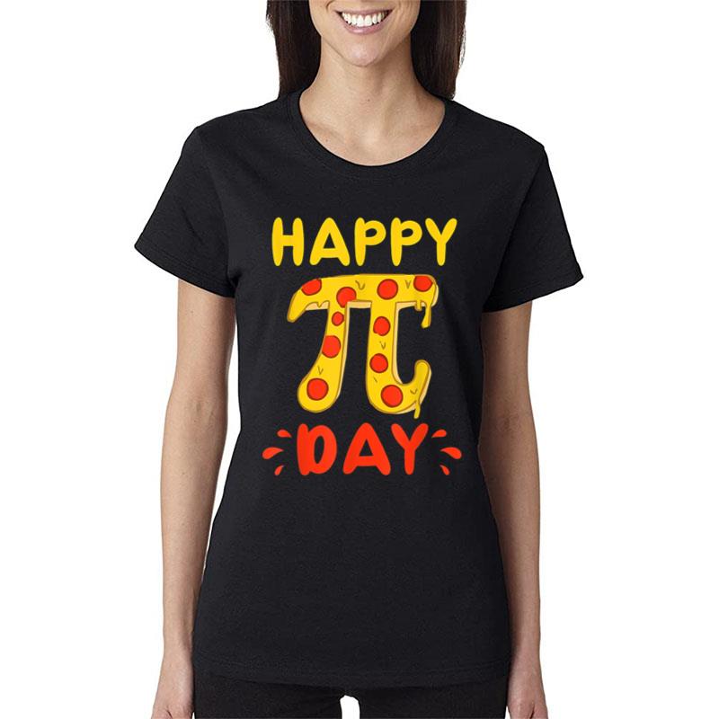 Happy Pi Day Pie Day Pizza Mathematics Pi Symbol Women T-Shirt