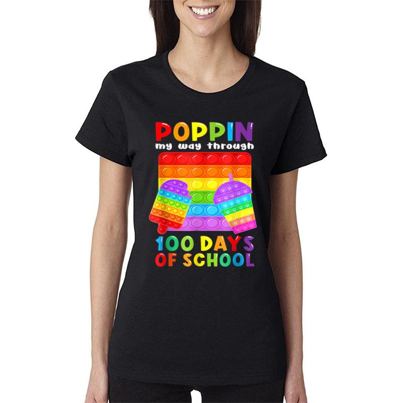 Happy Poppin 100 Days Of School Teacher Student Gift Women T-Shirt