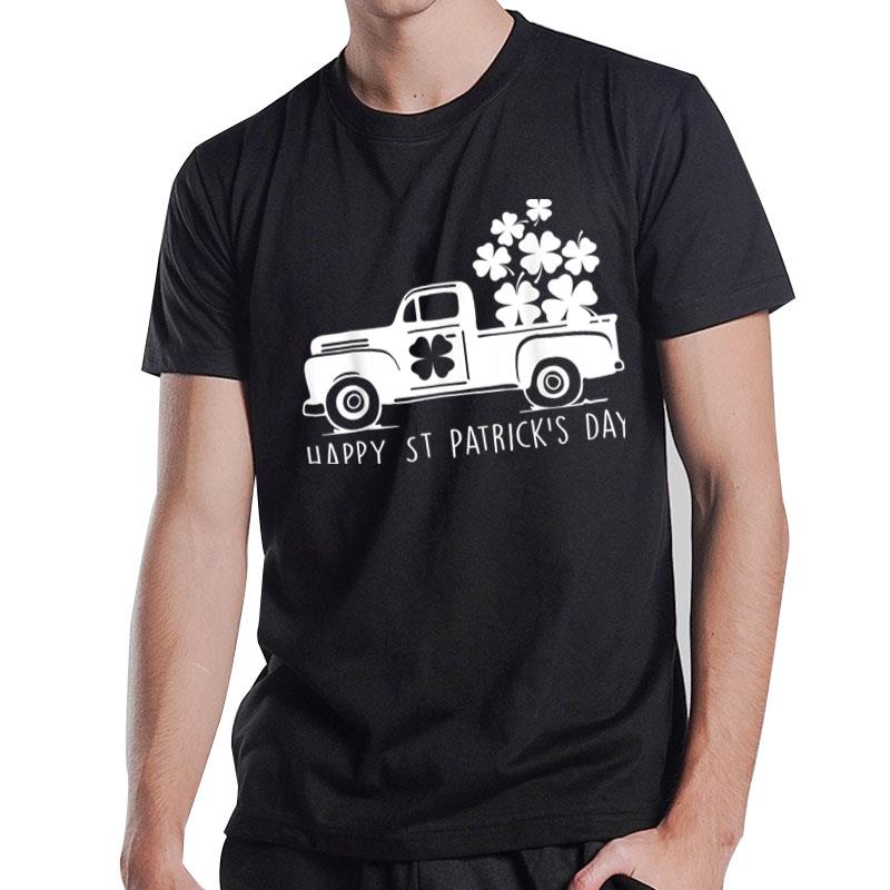 Happy St Patrick'S Day Irish Truck Shamrock Funny Gifts T-Shirt