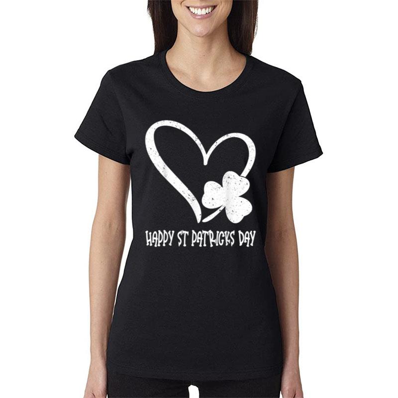 Happy St Patricks Day And Shamrock Classic Women T-Shirt