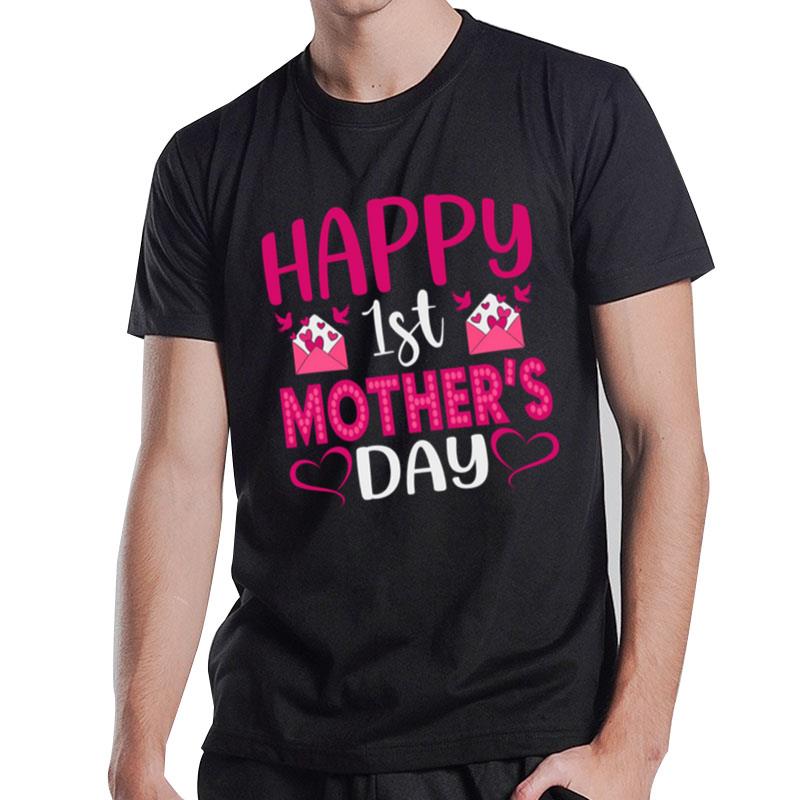 Happy The First Mothers Day T-Shirt