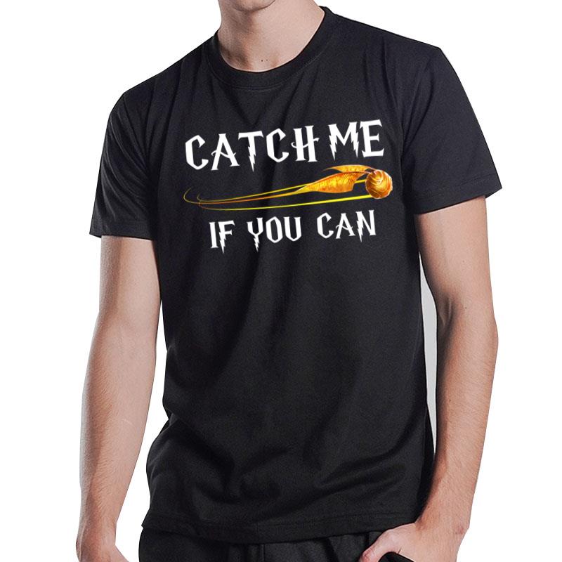 Harry Potter Catch Me If You Can T-Shirt