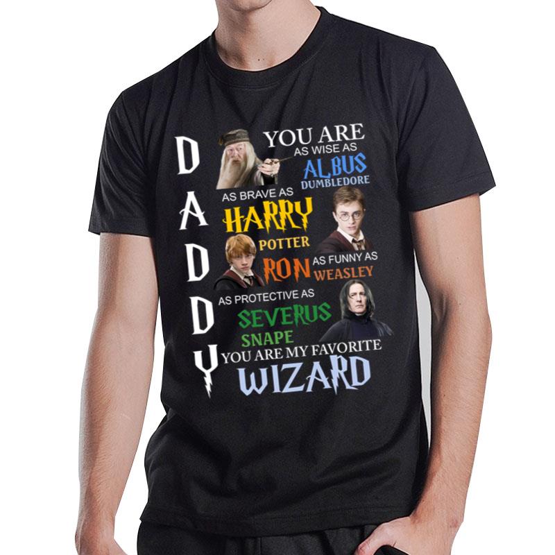 Harry Potter Daddy You Are My Favorite Wizard T-Shirt