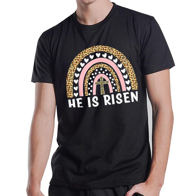 He Is Risen Leopard Rainbow Christian Jesus Happy Easter Day T-Shirt