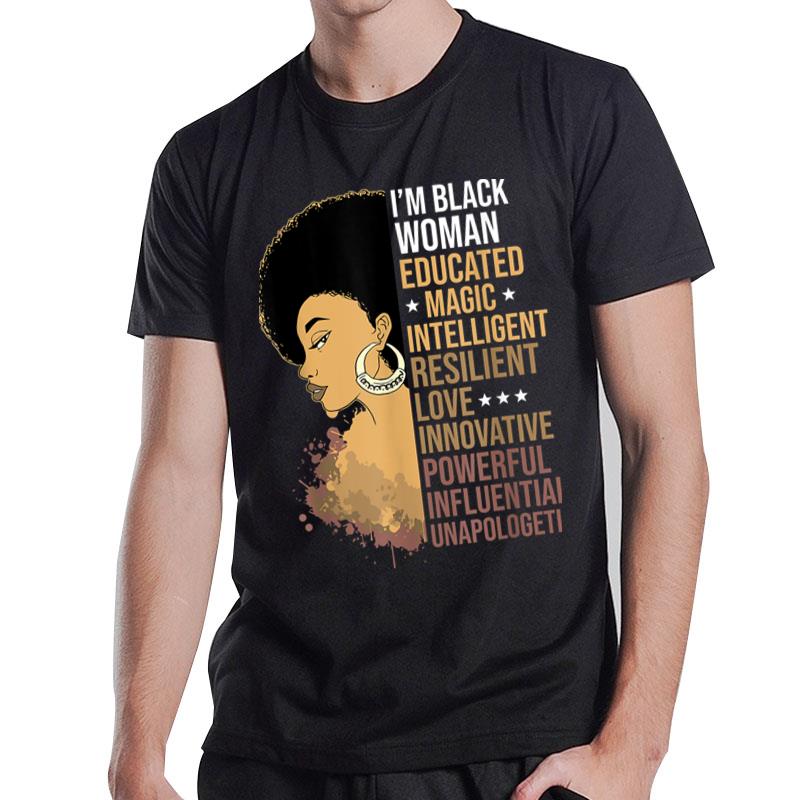 I Am A Black Woman Black Girl Magic Black History Month Afro T-Shirt