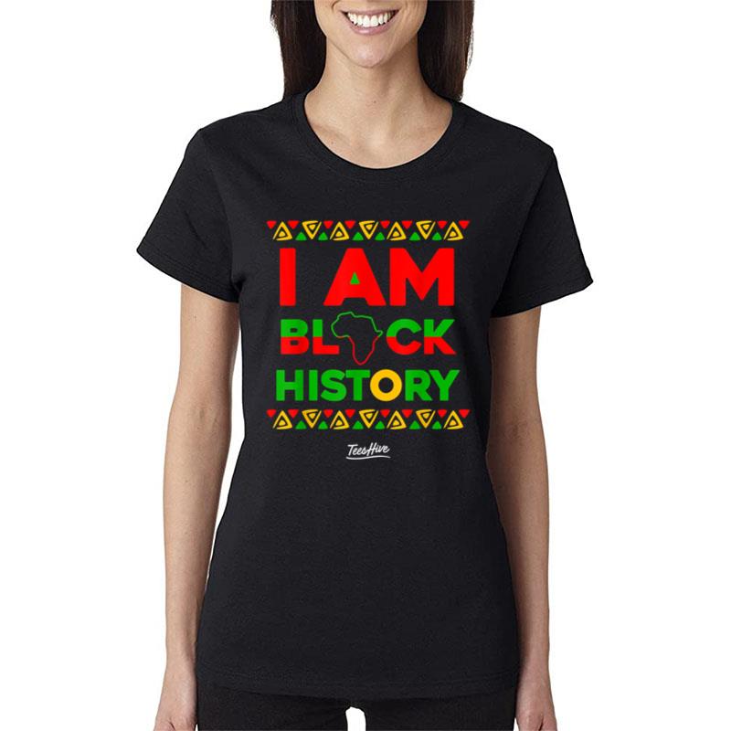 I Am Black History Women T-Shirt