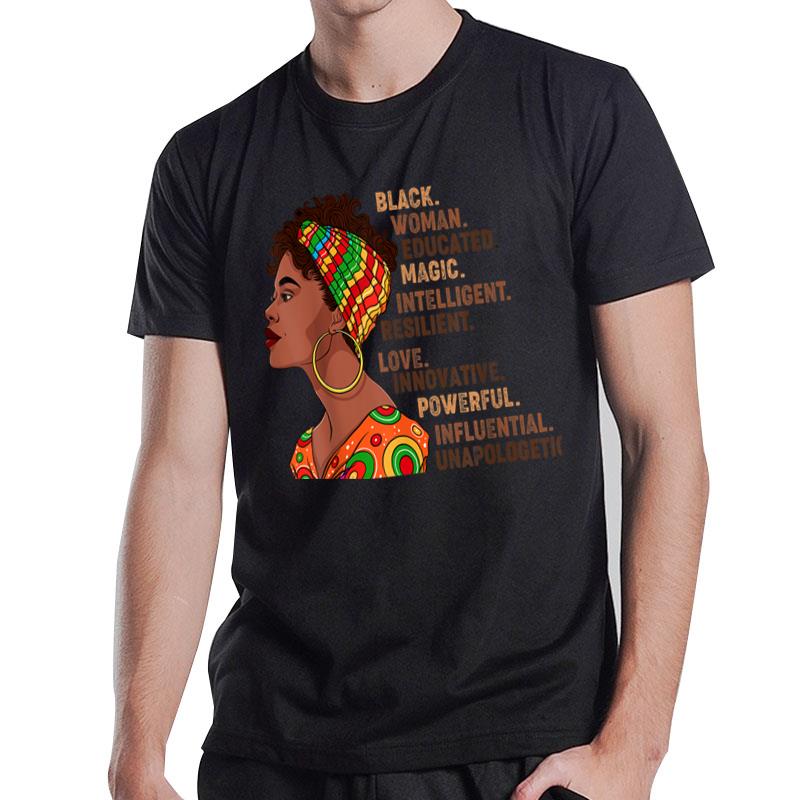 I Am Black Woman Black History Month Unapologetically Ver 1 T-Shirt