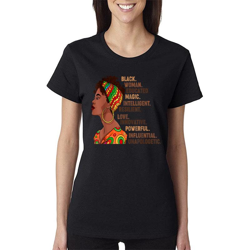 I Am Black Woman Black History Month Unapologetically Ver 1 Women T-Shirt