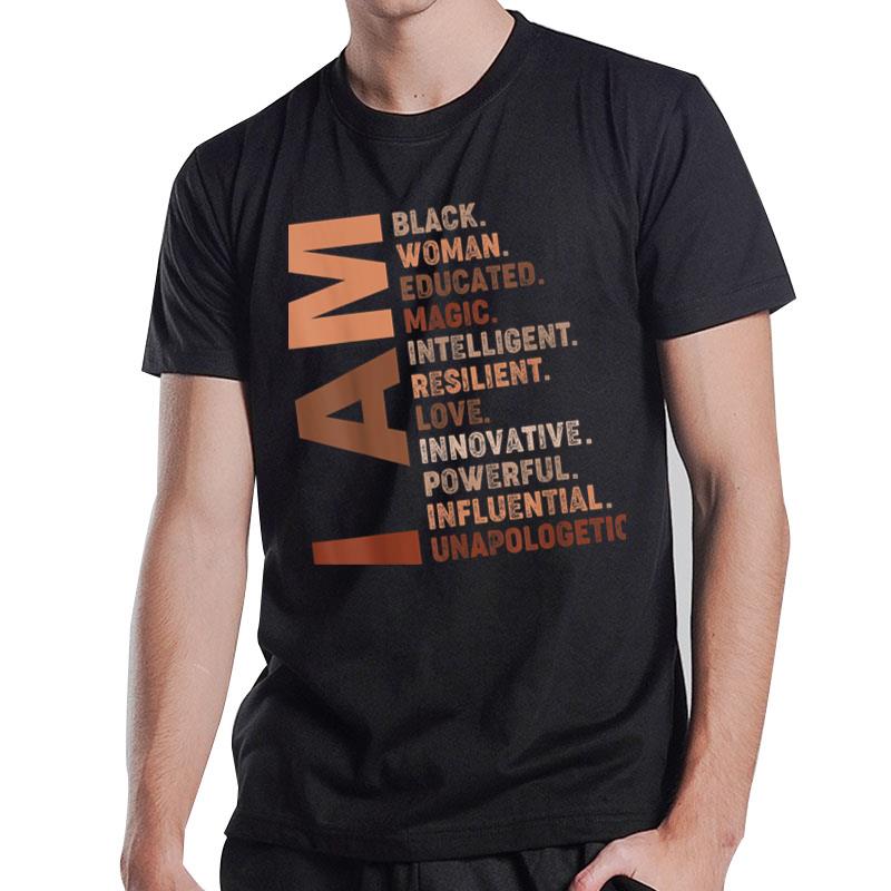 I Am Black Woman Black History Month Unapologetically Ver 2 T-Shirt