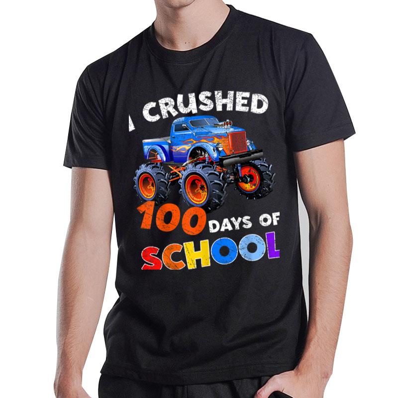 I Crushed 100 Days Of School Monster Truck Kids Girls Boys Ver 1 T-Shirt