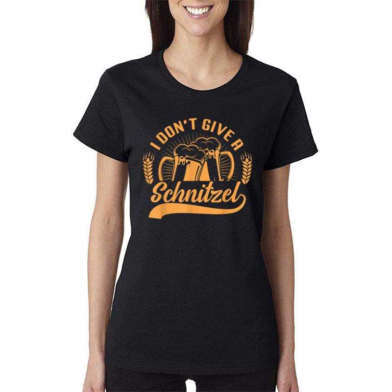 I Don'T Give A Schnitzel Oktoberfest 2022 Women T-Shirt