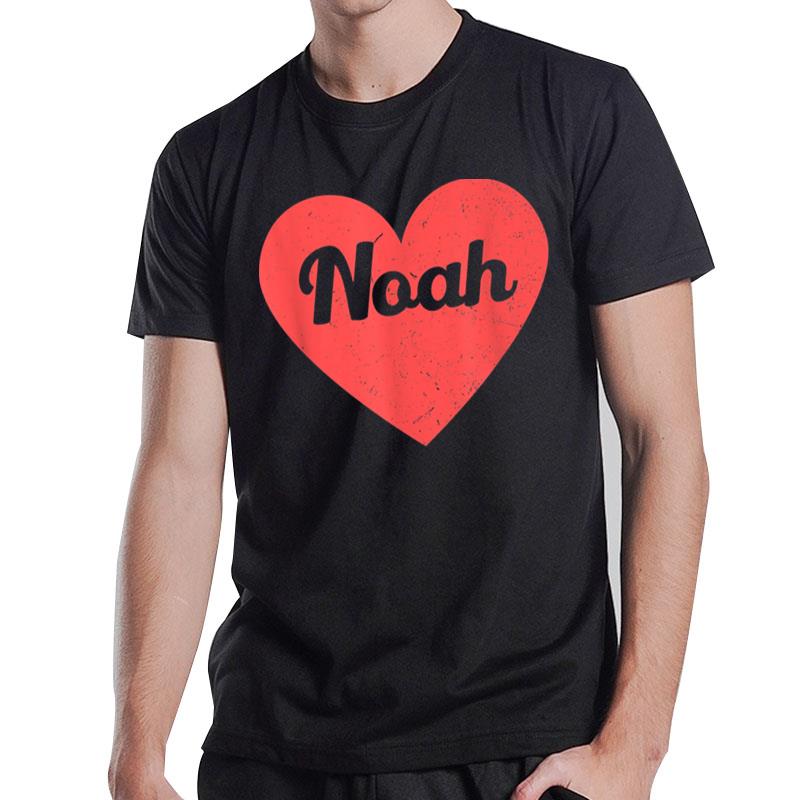 I Heart Noah First Names And Hearts I Love Noah T-Shirt