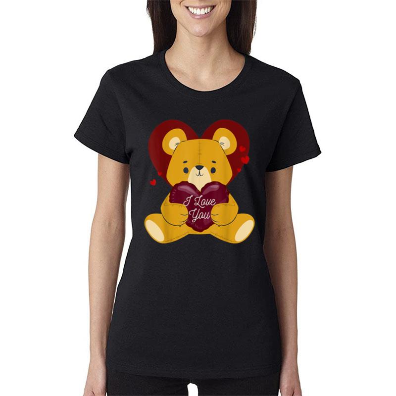 I Iove You Funny Bear With Heart Valentines Day Bear Lover Women T-Shirt