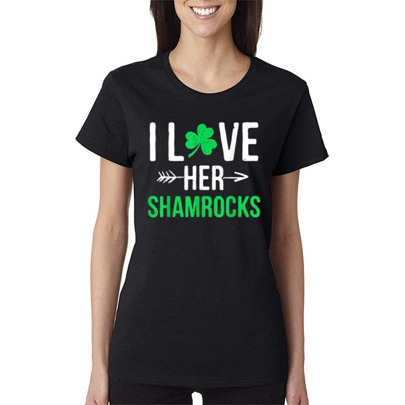 I Love Her Shamrockss St Patrick'S Day Couples Funny Women T-Shirt