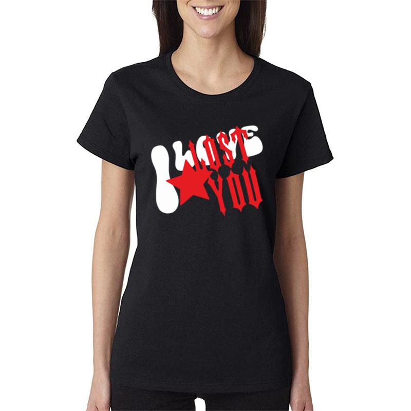 I Love Lost You Women T-Shirt