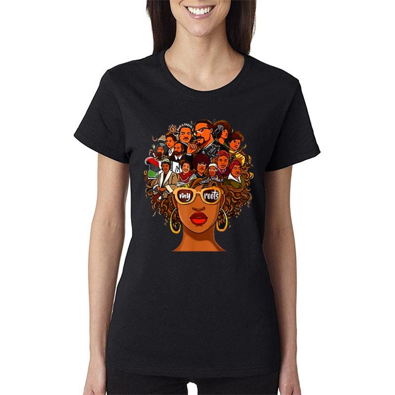 I Love My Roots Back Powerful History Month Pride DNA Gift Women T-Shirt