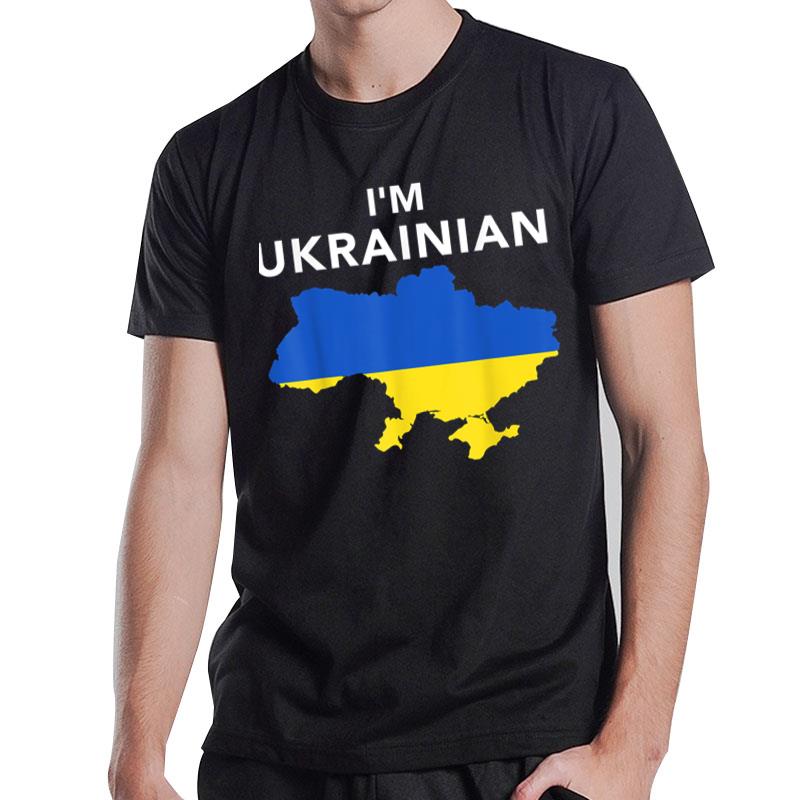 I'M Ukrainian Patriotic Proud Ukraine Flag T-Shirt