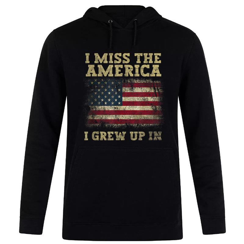 I Miss The America I Grew Up In American USA Flag Women T-Shirt