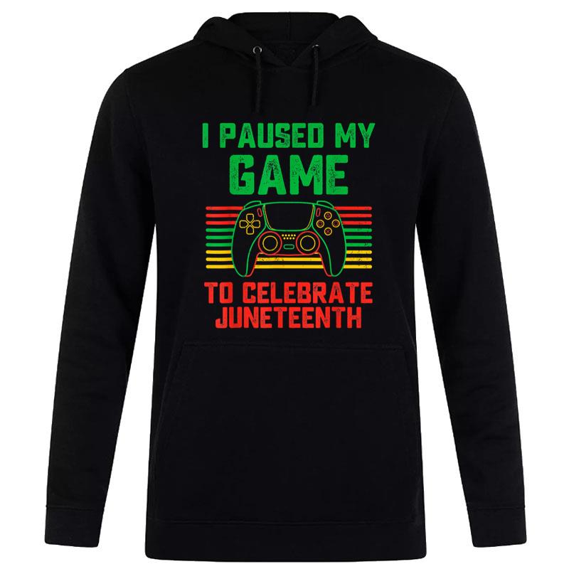 I Paused My Game To Celebrate Juneteenth Gamer Teen Hoodie