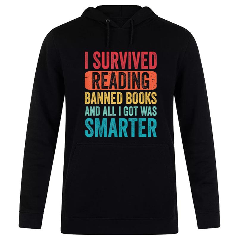 I Survived Reading Banned Books Bookaholic Book Lovers Funny Women T-Shirt