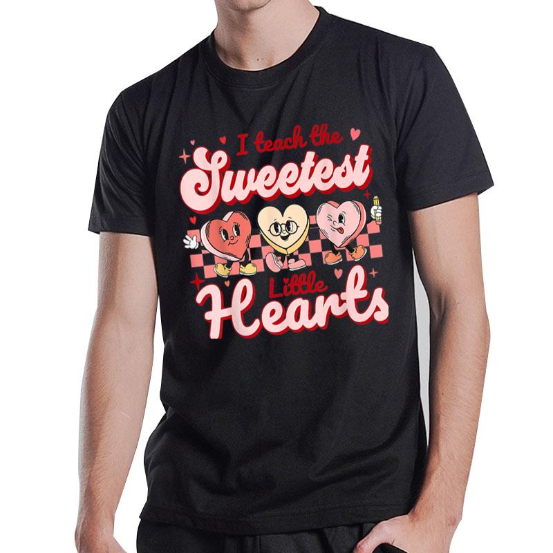 I Teach The Sweetest Hearts Retro Teacher Valentines Day T-Shirt