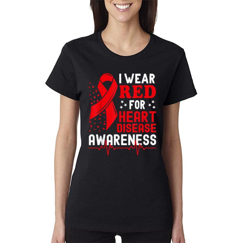 I Wear Red For Heart Disease Awareness Month In February Women T-Shirt