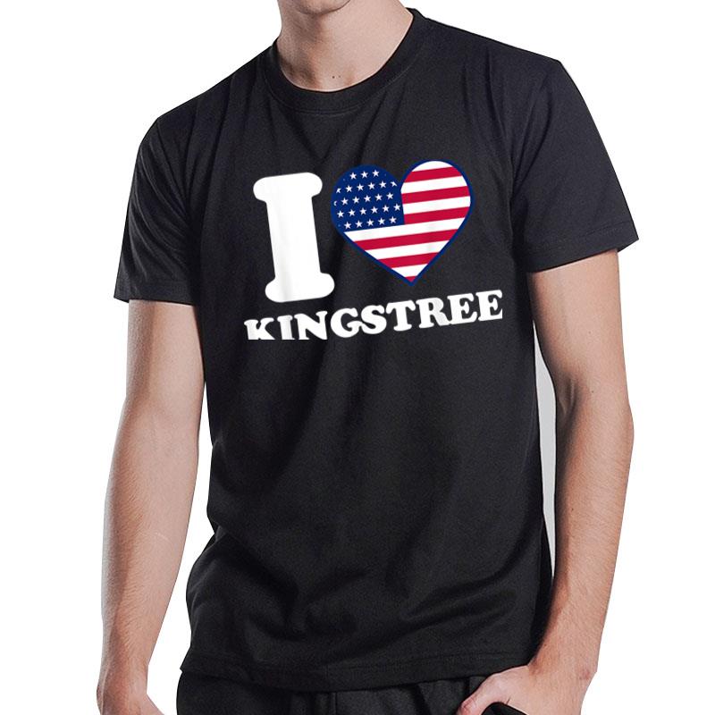 I Love Kingstree I Heart Kingstree T-Shirt