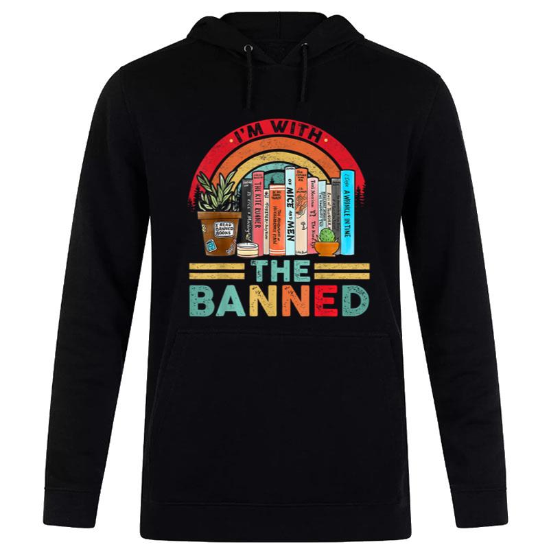 I'm with The Banned Books I Read Banned Reader Books Lover Women T-Shirt