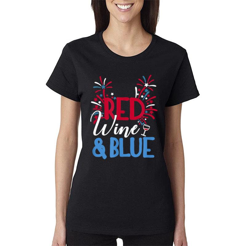 Independence Funny Red Wine And Blue Women T-Shirt