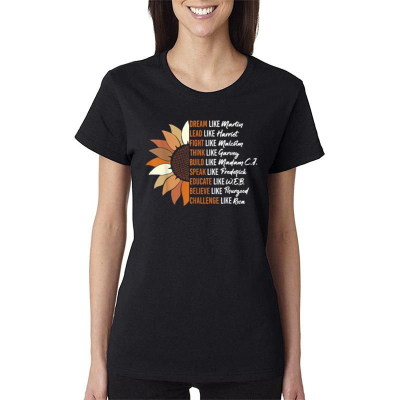 Inspiring Black Leader Black History Month Dream Like Martin Women T-Shirt