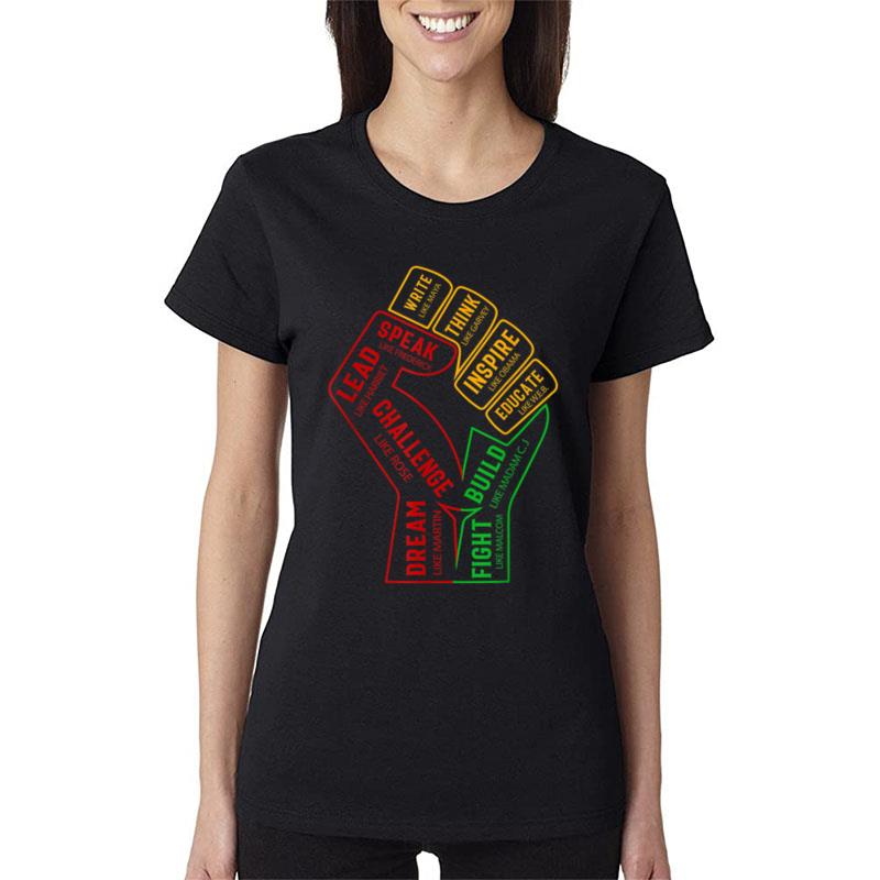 Inspiring Black Leaders Power Fist Hand Black History Month Women T-Shirt