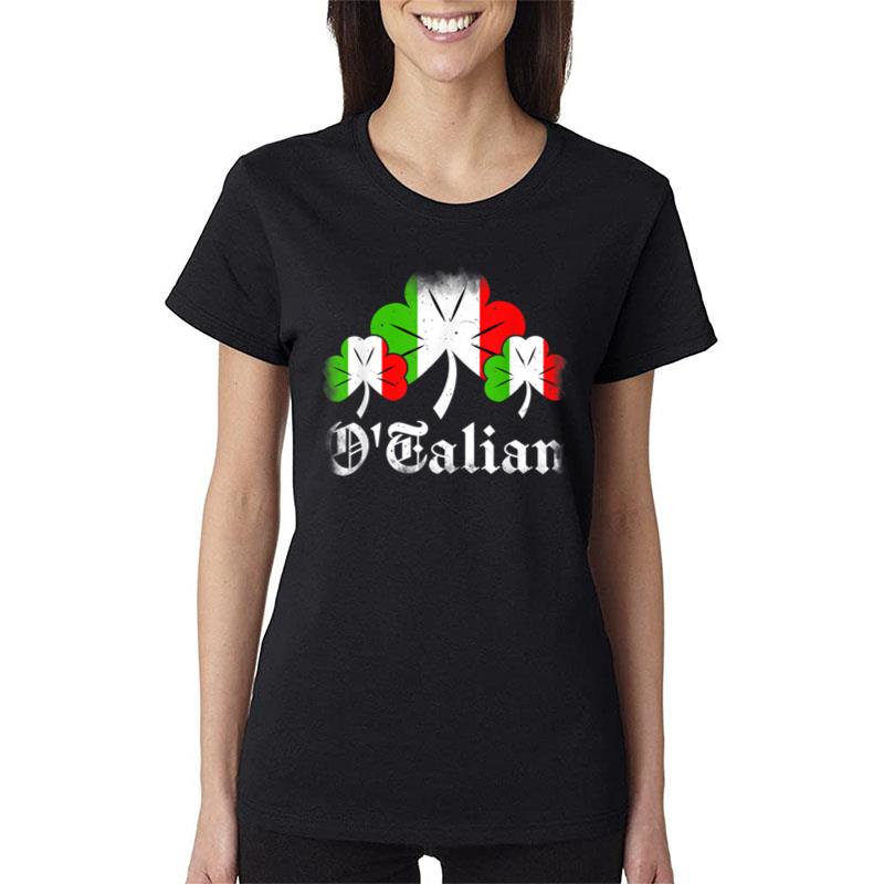 Irish Italian O'Talian Funny St Patrick'S Day Italy Lover Women T-Shirt