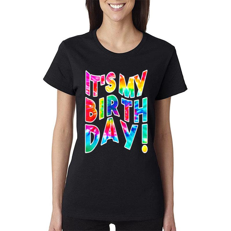 It'S My Birthday Shirt For Women Teens Girls Retro Tie Dye Women T-Shirt