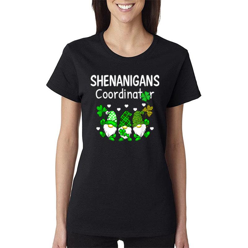 It'S Time For Shenanigans Coordinator Happy St Patrick'S Day Women T-Shirt