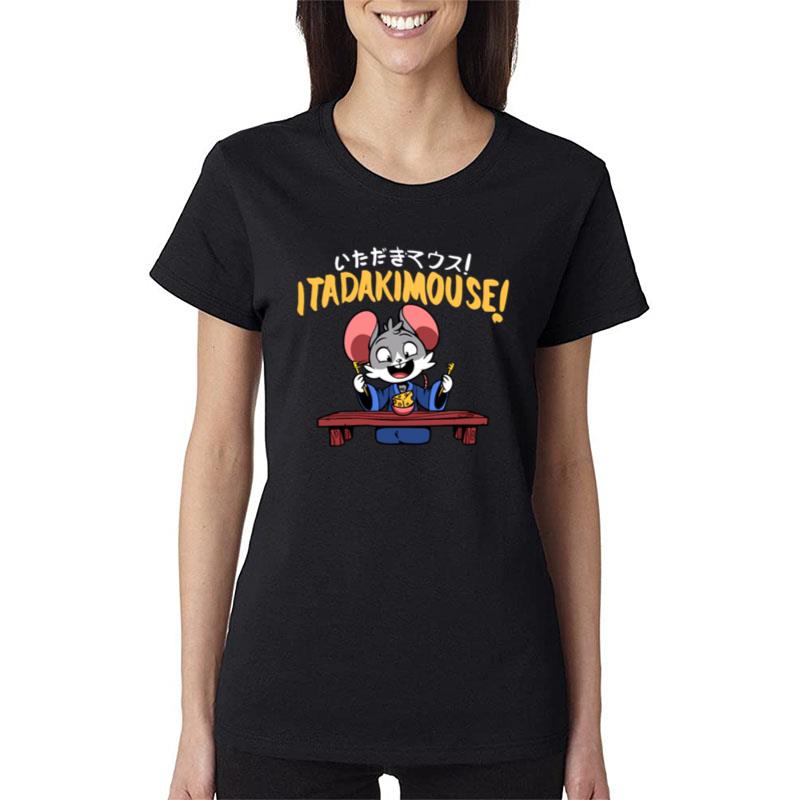 Itadakimouse Funny Women T-Shirt