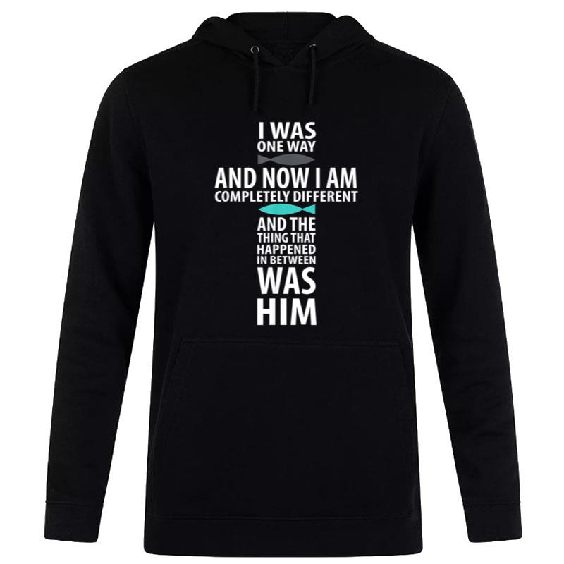 I was one way Chosen completely different funny Women T-Shirt