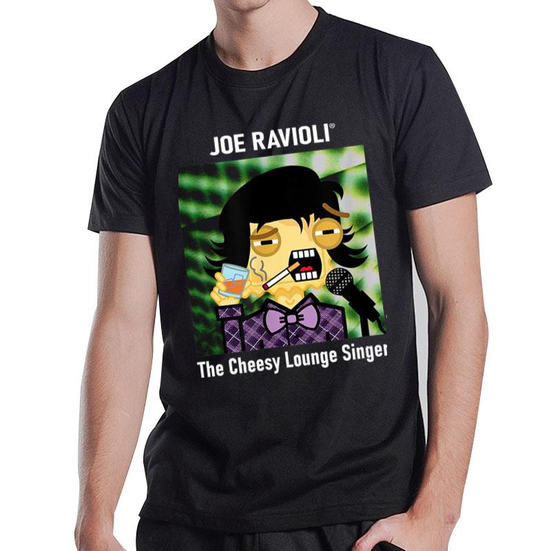 Joe Ravioli The Cheesy Lounge Singer T-Shirt