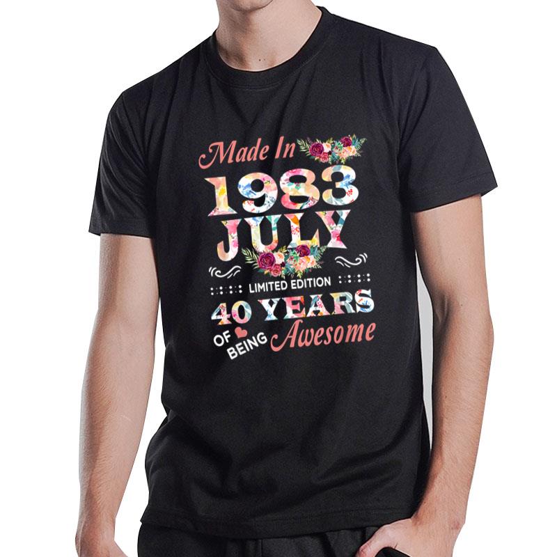 July Flower Made In 1983 40 Years Of Being Awesome T-Shirt