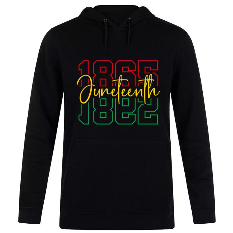 Juneteenth 1865 African American Black History Independence Hoodie