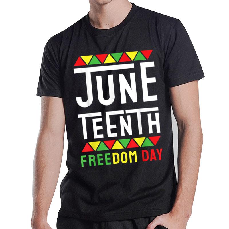 Juneteenth 1865 Black History Afro American African Freedom T-Shirt