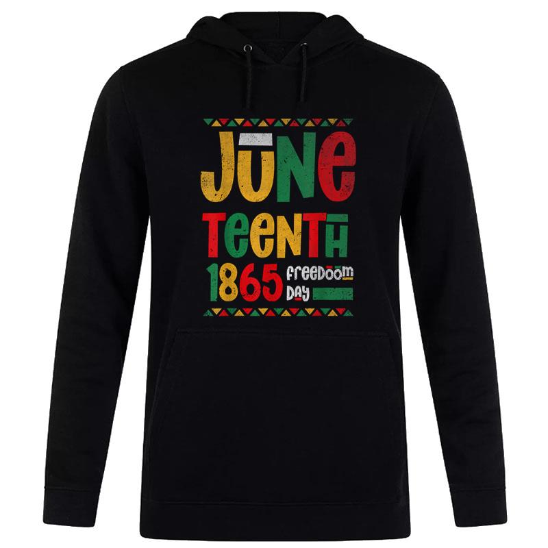 Juneteenth 1865 Freedom Day Celebrate Black History Hoodie