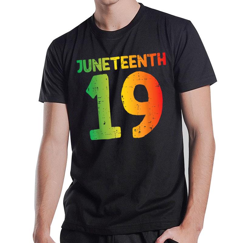 Juneteenth 19 African Colors June 19Th 1865 T-Shirt